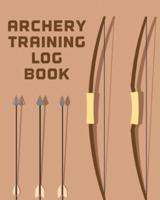 Archery Training Log Book: Sports and Outdoors   Bowhunting   Notebook   Paper Target Template