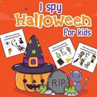 I Spy Halloween For Kids: Picture Riddles   For Kids Ages 2-6   Fall Season For Toddlers + Kindergarteners   Fun Guessing Game Book