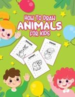 How To Draw Animals For Kids: Ages 4-10   In Simple Steps   Learn To Draw Step By Step