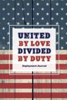 United By Love Divided By Duty