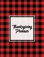 Thanksgiving Planner: Ultimate Personal Organizer, Plan Meal, Weekly Agenda Notes Pages, Gift, Friends & Family, Thanksgiving Day Journal, Notebook, Book