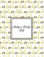 Baby's Daily Log: Baby Tracker Book, Schedules, Track Sleep, Diaper & Feedings, Health Logbook, Shower Gift, Record Newborn Firsts Journal, For Parents, Newborn Keepsake Logbook