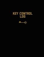 Key Control Log: Keep Record, For Keys, Office, Business, Work Or Home, Book, Logbook, Journal