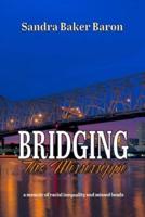 Bridging the Mississippi