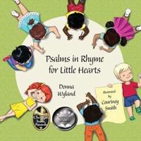 Psalms in Rhyme for Little Hearts