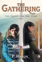 The Quest for the Steel: Book 1
