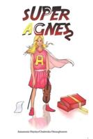 Super Agnes 2