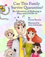 Can This Family Survive Quarantine?