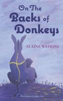 On The Backs of Donkeys