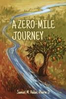 A Zero-Mile Journey