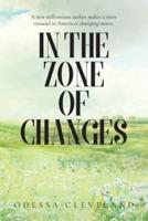 In The Zone of Changes