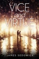 Vice and Virtue