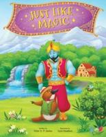 Just Like Magic: Children's Picture Book