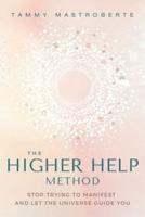 The Higher Help Method