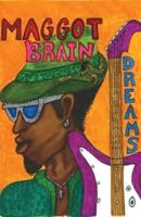 Maggot Brain Dreams