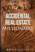 The Accidental Real Estate Millionaire