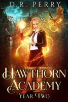 Hawthorn Academy: Year Two
