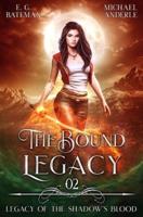 The Bound Legacy