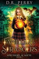 Familiar Strangers