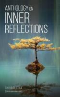 Anthology on Inner Reflections