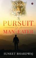 In Pursuit of a Man-Eater