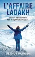 L'Affaire Ladakh