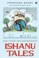 Ishanu Tales