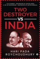 Two Destroyer VS India