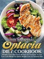 The Essential Lean &amp; Green Diet Cookbook: Healthy Lean And Green Recipes for Everyone To Use Low Carb Meals For Quick Weight Loss on Lean &amp; Green Diet