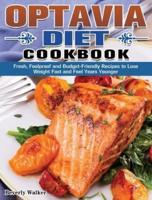 Lean &amp; Green Diet Cookbook: Fresh, Foolproof and Budget-Friendly Recipes to Lose Weight Fast and Feel Years Younger