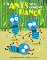 The Ants Who Couldn't Dance