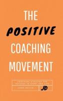 The Positive Coaching Movement