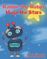Robbie the Robot Hugs the Stars