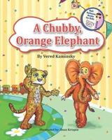 A Chubby, Orange Elephant