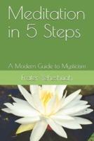 Meditation in 5 Steps