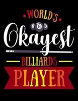World's Okayest Billiards Player
