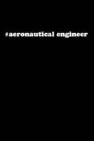#Aeronautical Engineer