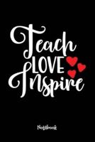 Teach Love Inspire Journal Black Cover