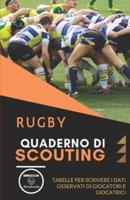 Rugby. Quaderno Di Scouting