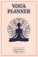 Yoga Planner - Journal For Yoga Lover
