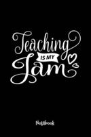 Teaching Is My Jam Journal Black Cover