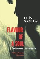 Flavour of a Soul: A Marc Bennett Adventure