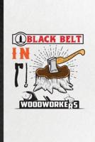 Black Belt in Woodworkers