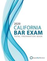 2020 California Bar Exam Total Preparation Book