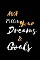 AVA Follow Your Dreams & Goals