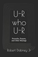 U-R Who U-R