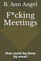 F*cking Meetings