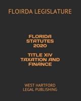 Florida Statutes 2020 Title XIV Taxation and Finance