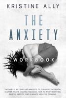 The Anxiety Workbook