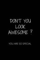 Don't You Look Awesome